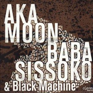 Aka Moon -  Culture Griot (Aka Moon and Baba Sissoko + Black Machine) CD (album) cover