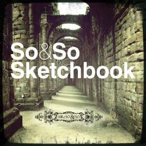 Mr. So & So So & So Sketchbook album cover