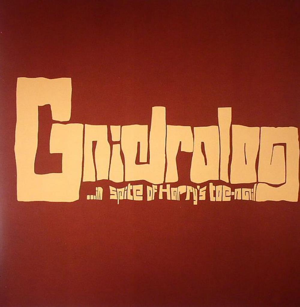 Gnidrolog - In Spite of Harry's Toenail CD (album) cover