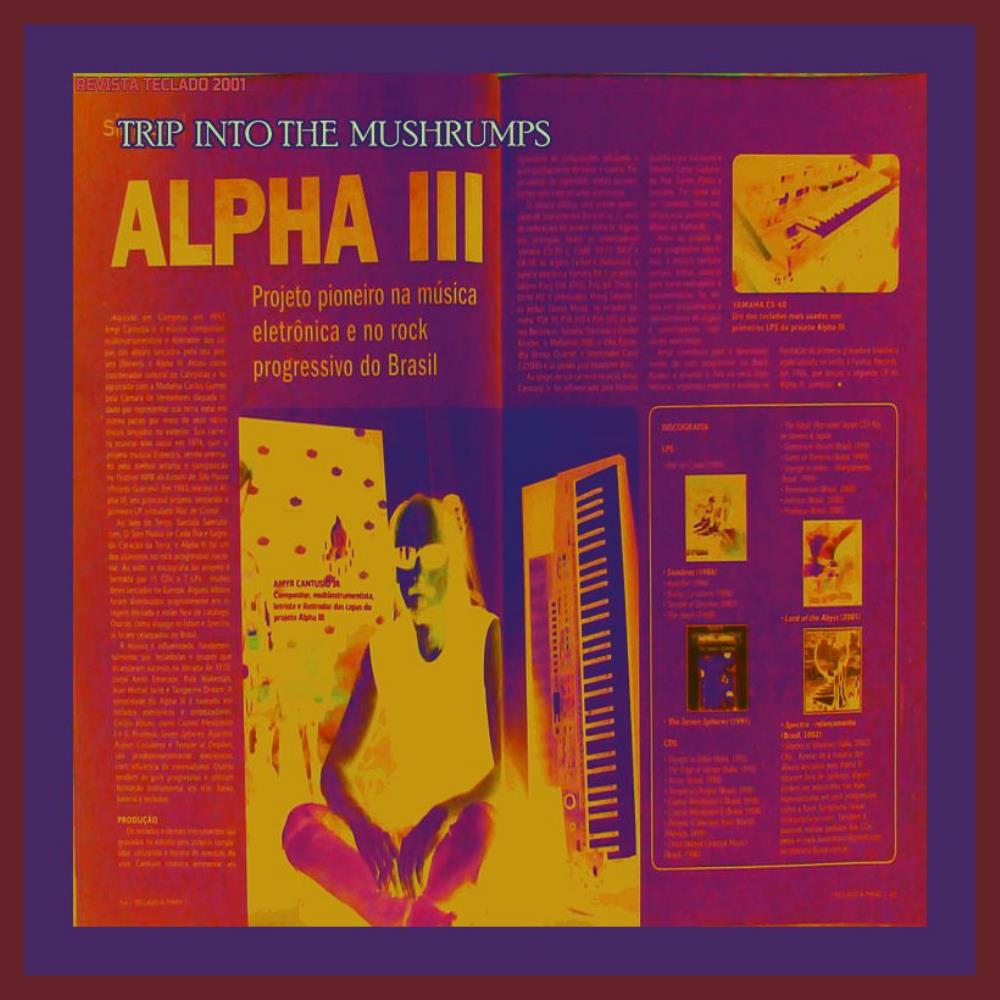 Alpha III - Trip into the Mushrumps CD (album) cover