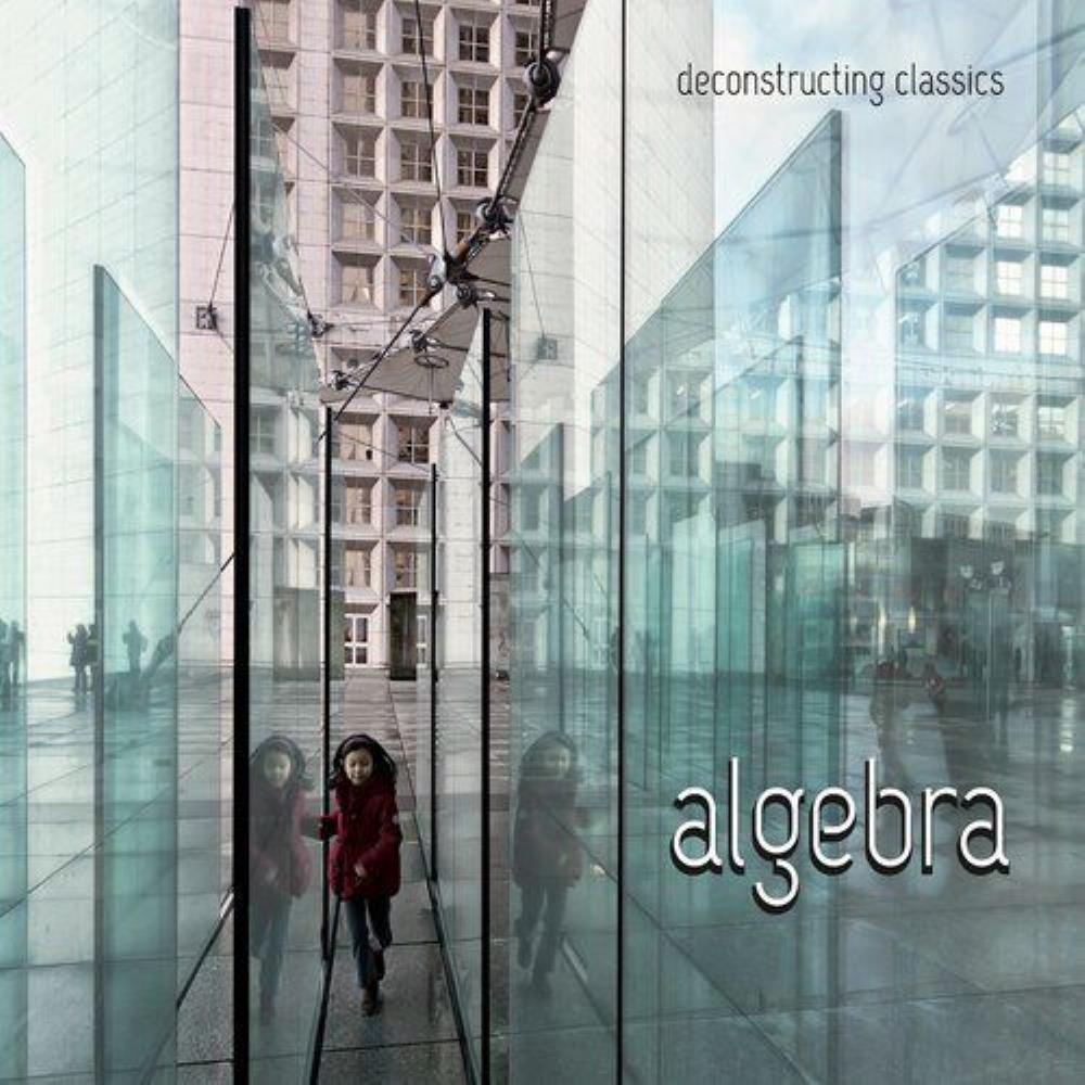Algebra - Deconstructing Classics CD (album) cover