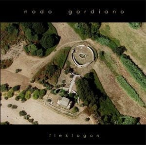 Nodo GordianoFlektogon album cover Nodo Gordiano Flektogon album cover