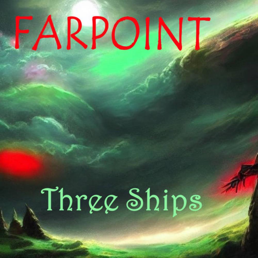Farpoint - Three Ships CD (album) cover
