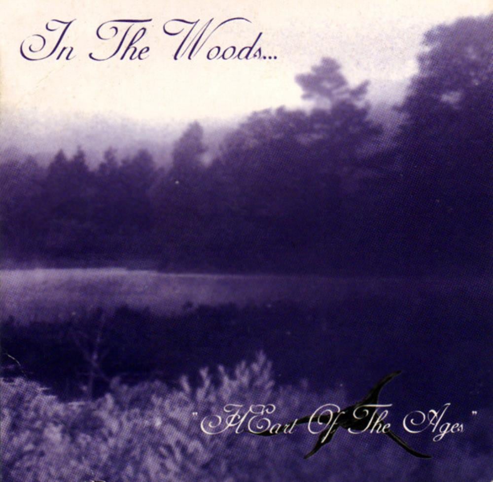 In The Woods... - Heart of the Ages CD (album) cover
