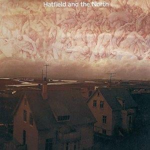 Hatfield And The North - Hatfield and the North CD (album) cover