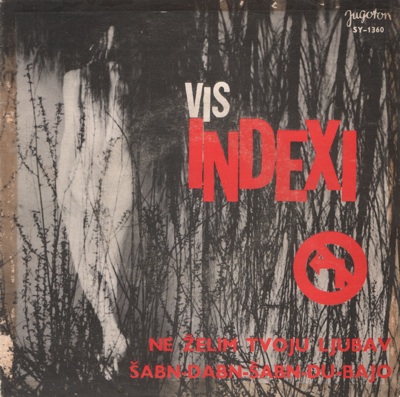 Indexi - Ne Zelim Tvoju Ljubav CD (album) cover