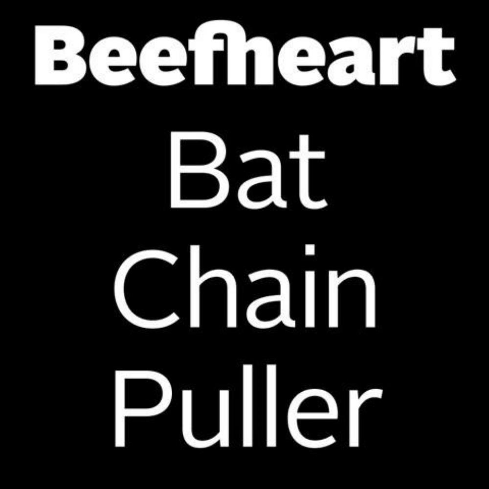 Captain Beefheart Bat Chain Puller album cover