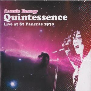 Quintessence - Cosmic Energy, Live At St Pancras 1970 CD (album) cover