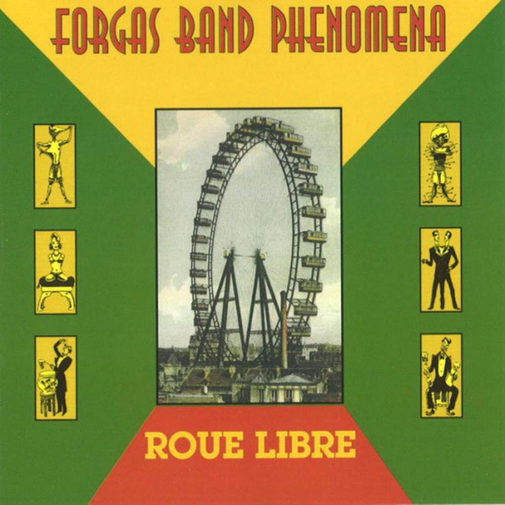 Forgas Band Phenomena - Roue Libre CD (album) cover