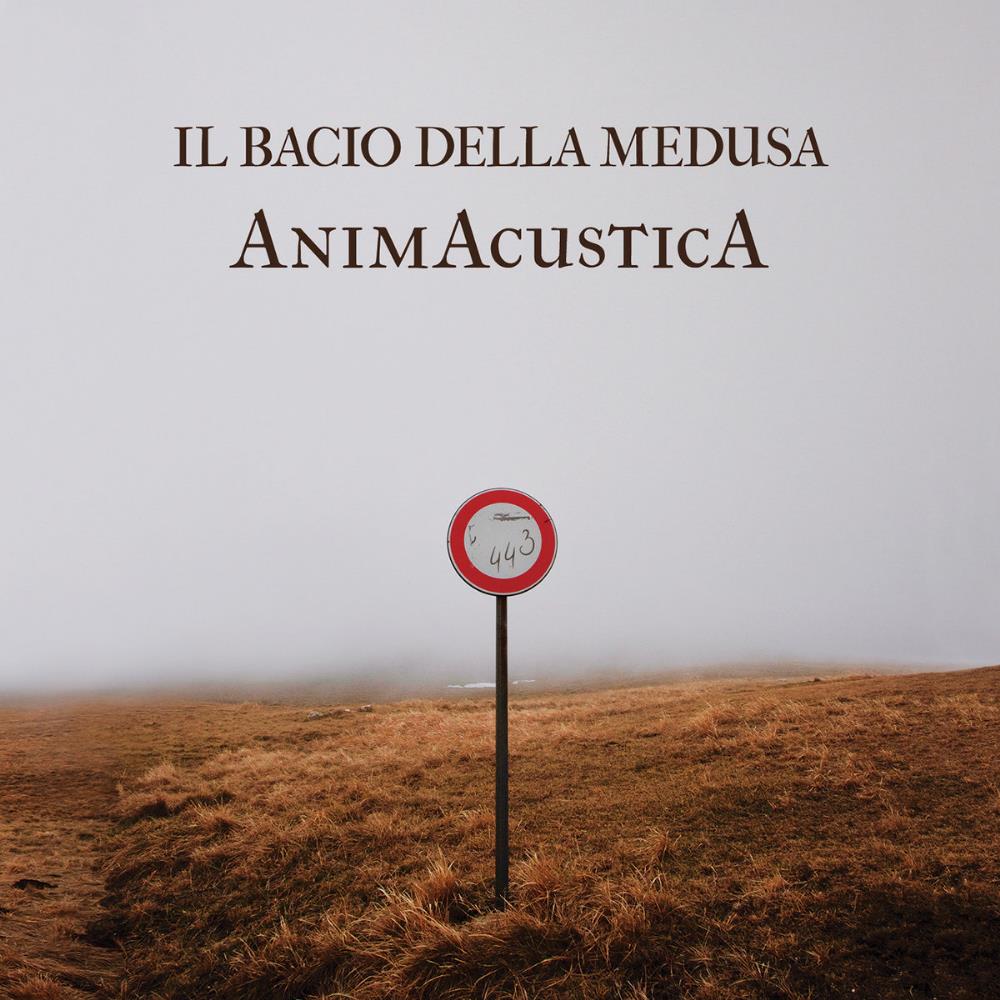 Il Bacio Della Medusa - AnimAcusticA CD (album) cover