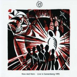I.C.U. - Now And Here - Live In Sonnenberg 1995 CD (album) cover