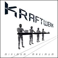 Kraftwerk Minimum Maximum album cover