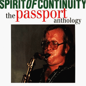 Passport Spirit Of Continuity: The Passport Anthology  album cover