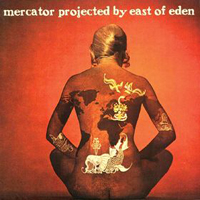  Mercator Projected by EAST OF EDEN album cover