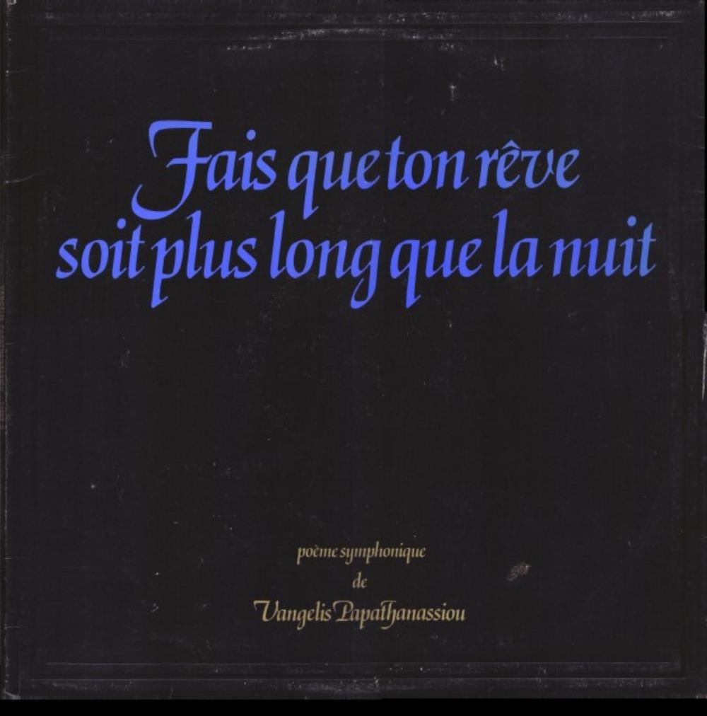 Vangelis - Fais Que Ton Rêve Soit Plus Long Que La Nuit CD (album) cover