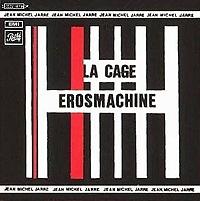 Jean-Michel Jarre - La Cage / Eros Machine CD (album) cover