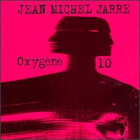 Jean-Michel Jarre - Oxygne 10, Pt. 1 CD (album) cover