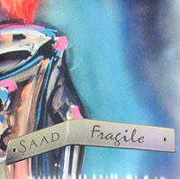 Fragile - Saad CD (album) cover