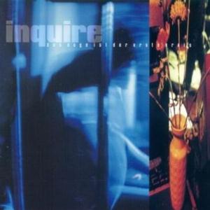 Inquire - Das auge ist der erste kreis-Der erste inoffizielle Live-bootleg CD (album) cover