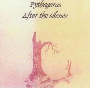 Pythagoras After The Silence album cover