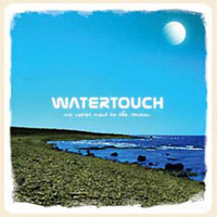 Watertouch We Never Went To The Moon album cover