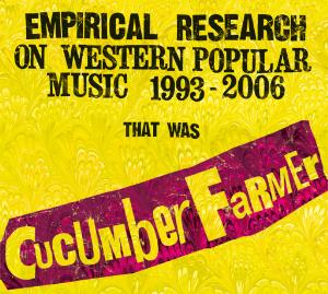 Cucumber Farmer Empirical Research on Western Popular Music 1993-2006 - That Was Cucumber Farmer / Reconstructions of Western Popular Music by Pink Twins album cover