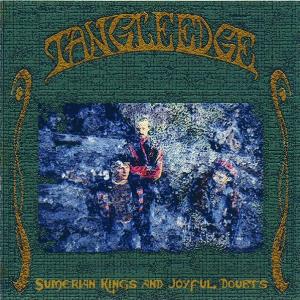 Tangle Edge Sumerian Kings And Joyful Doubts album cover
