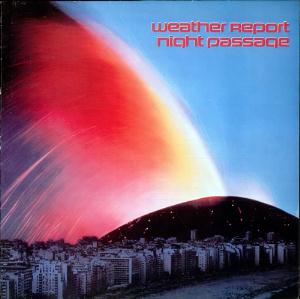 WEATHER REPORT Night Passage reviews