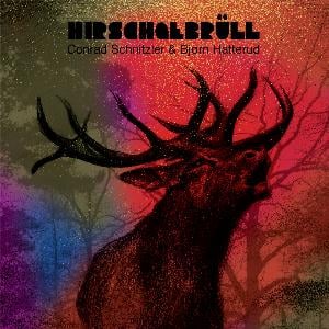Conrad Schnitzler Hirschgebrll  (& Bjrn Hatterud) album cover