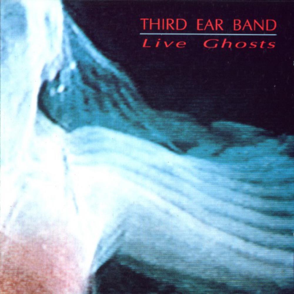 Third Ear Band Live Ghosts album cover