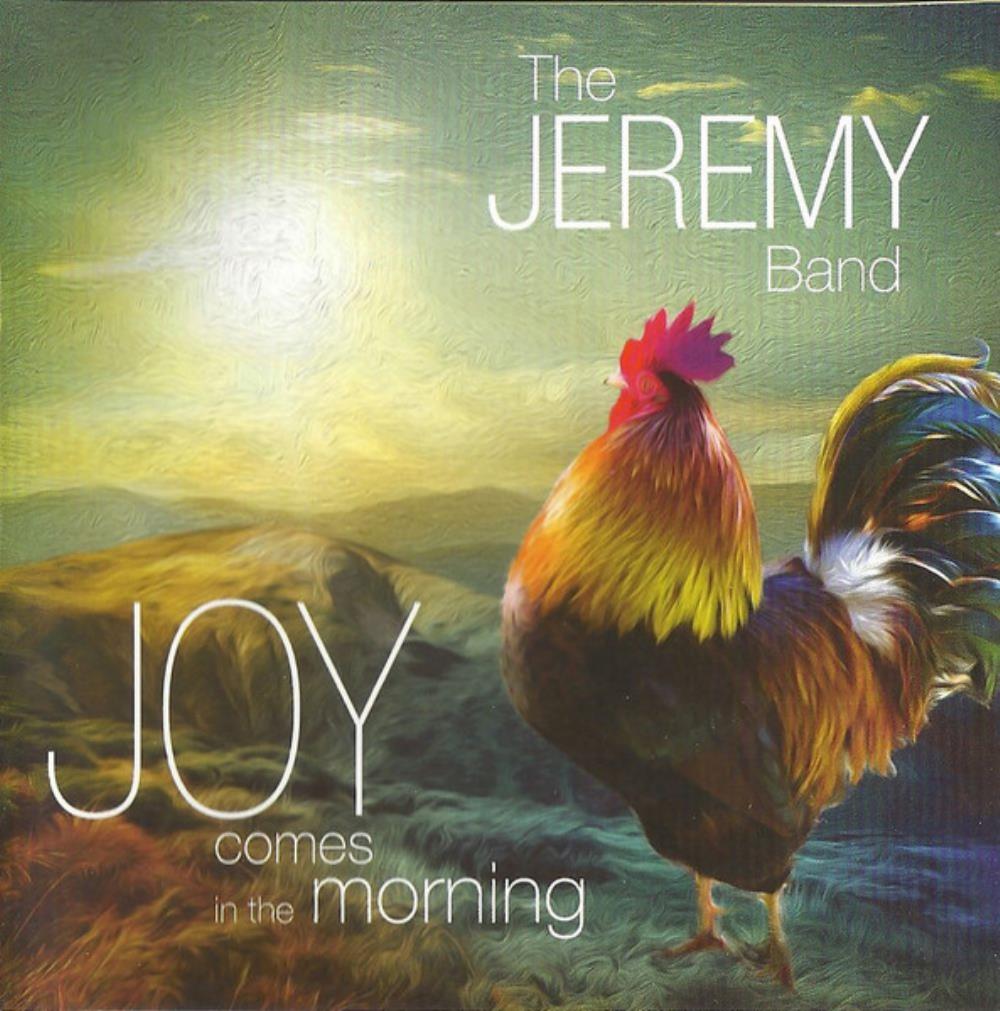 Jeremy - Joy Comes in the Morning (as The Jeremy Band) CD (album) cover