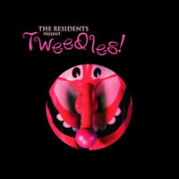 The Residents Tweedles! album cover