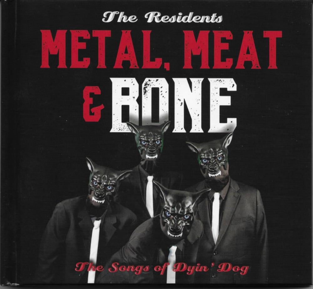 The Residents Metal, Meat & Bone (The Songs of Dyin' Dog) album cover