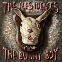 The Residents - The Bunny Boy CD (album) cover