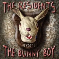 The Residents The Bunny Boy album cover