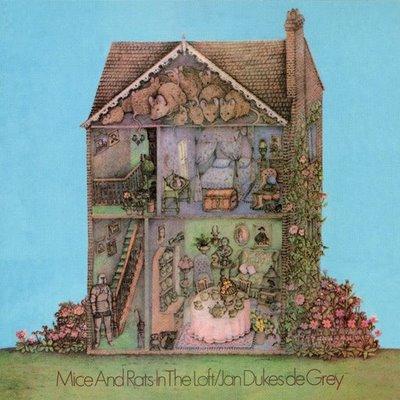 Jan Dukes De Grey - Mice and Rats in the Loft CD (album) cover