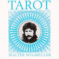 Walter WegmüllerTarot album cover Walter Wegmüller Tarot album cover