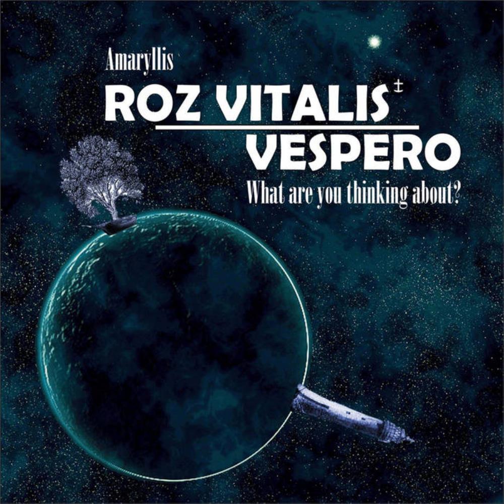 Roz Vitalis - Amaryllis / What Are You Thinking About? (with Vespero) CD (album) cover