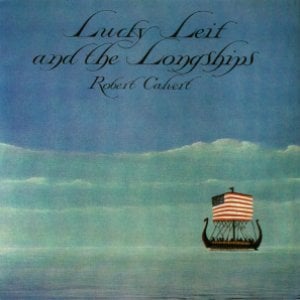 Robert Calvert Lucky Leif & The Longships album cover