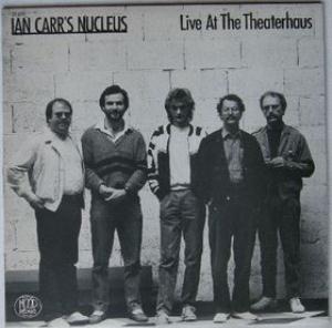 Nucleus Live At The Theaterhaus album cover