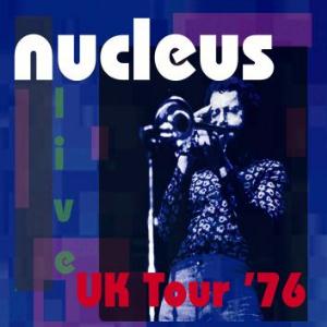 Nucleus UK Tour '76 album cover