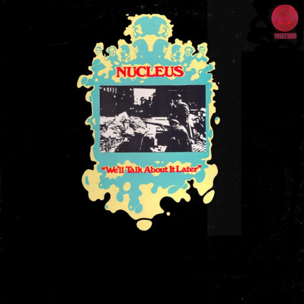 Nucleus - We'll Talk About It Later CD (album) cover