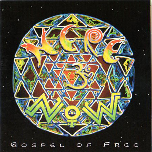 Here & Now - Gospel Of Free CD (album) cover
