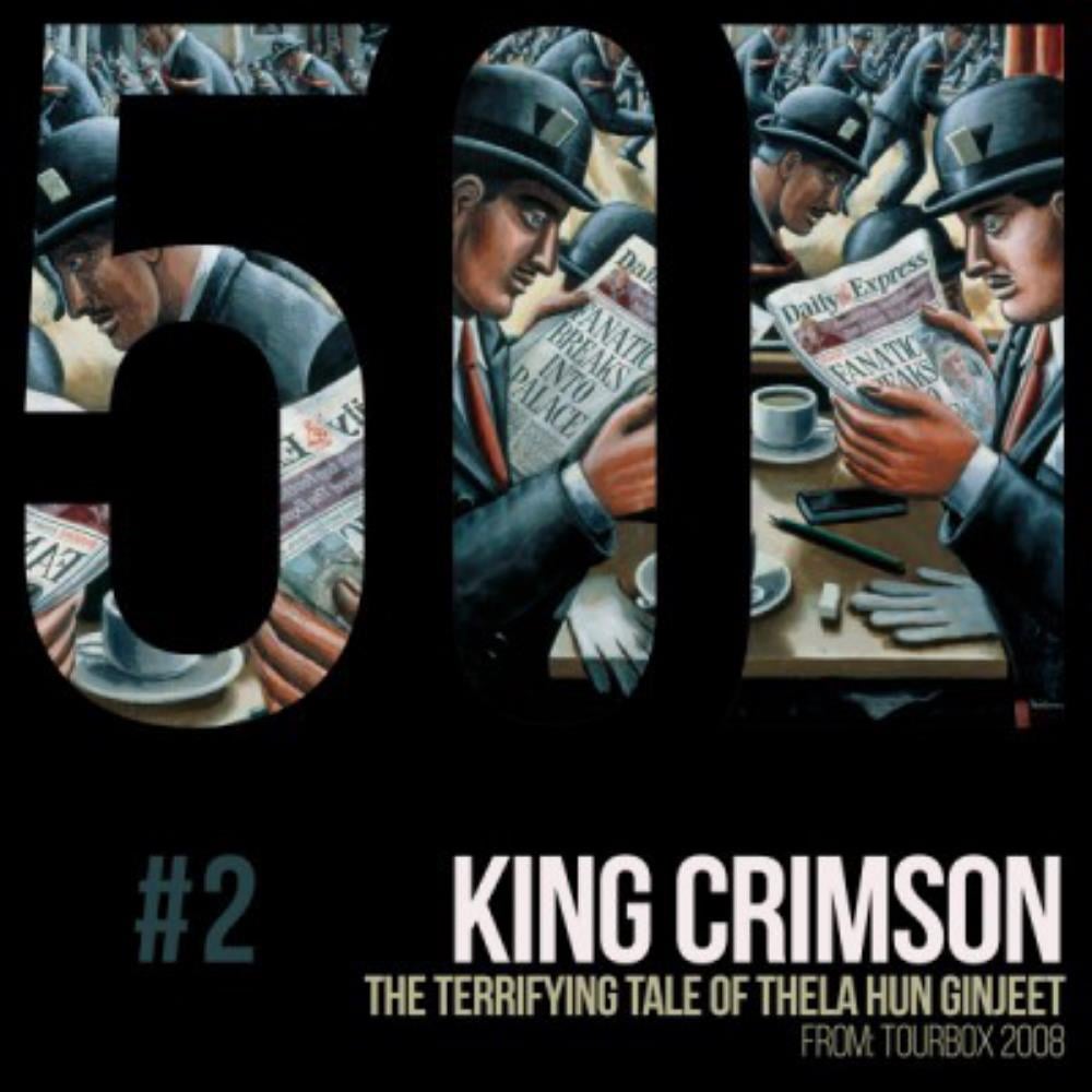 King Crimson The Terrifying Tale of Thela Hun Ginjeet album cover