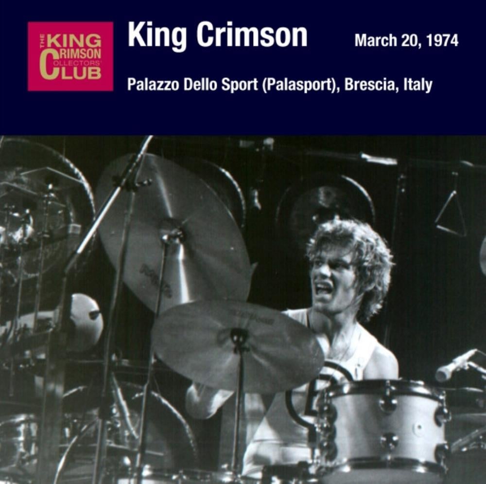 King Crimson Palazzo dello Sport (Palasport), Brescia, Italy, March 20, 1974 album cover