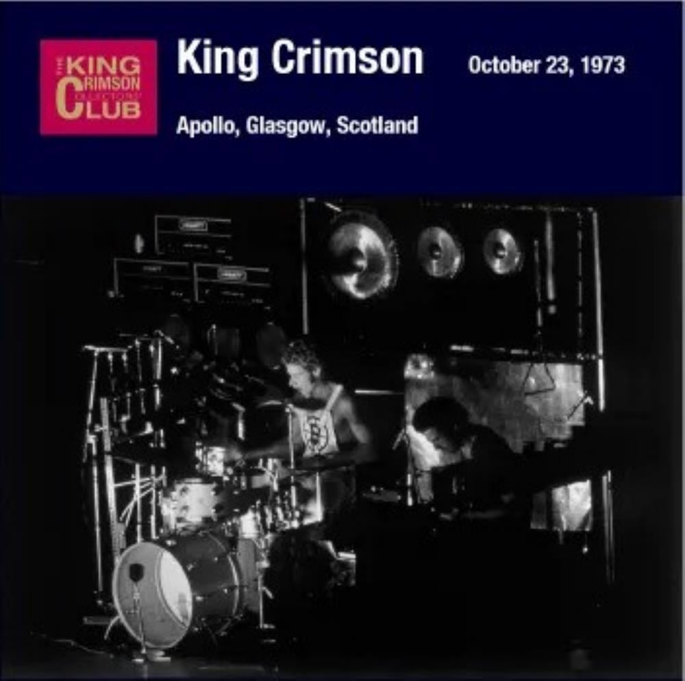 King Crimson - Apollo, Glasgow, Scotland, October 23, 1973 CD (album) cover