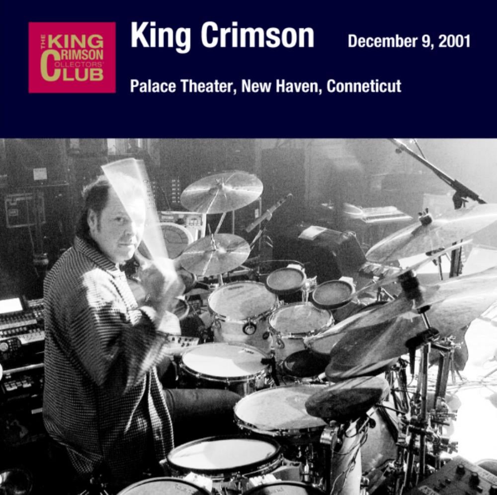 King Crimson Palace Theater, New Haven, Connecticut, December 9, 2001 album cover
