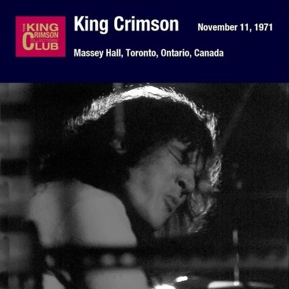 King Crimson - Massey Hall, Toronto, Ontario, Canada, November 11, 1971 CD (album) cover