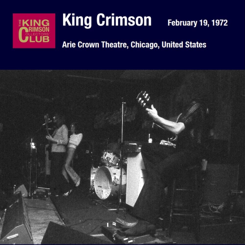 King Crimson - Arie Crown Theatre, Chicago, IL, February 19, 1972 CD (album) cover
