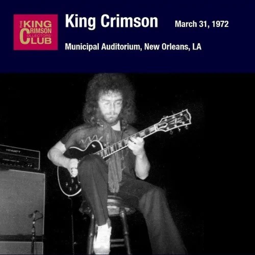King Crimson Municipal Auditorium, New Orleans, LA, March 31, 1972 album cover